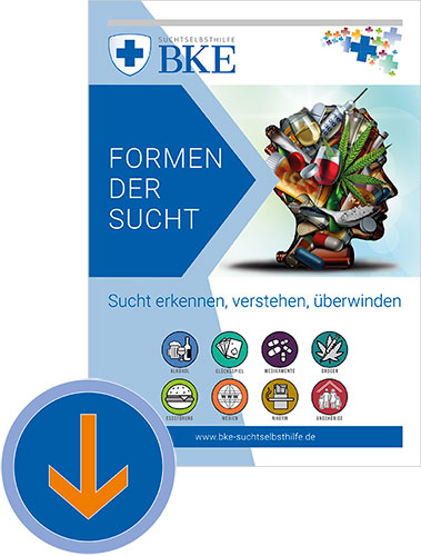 BKE Suchtbroschüre - Formen der Sucht BKE Suchtbroschuere download